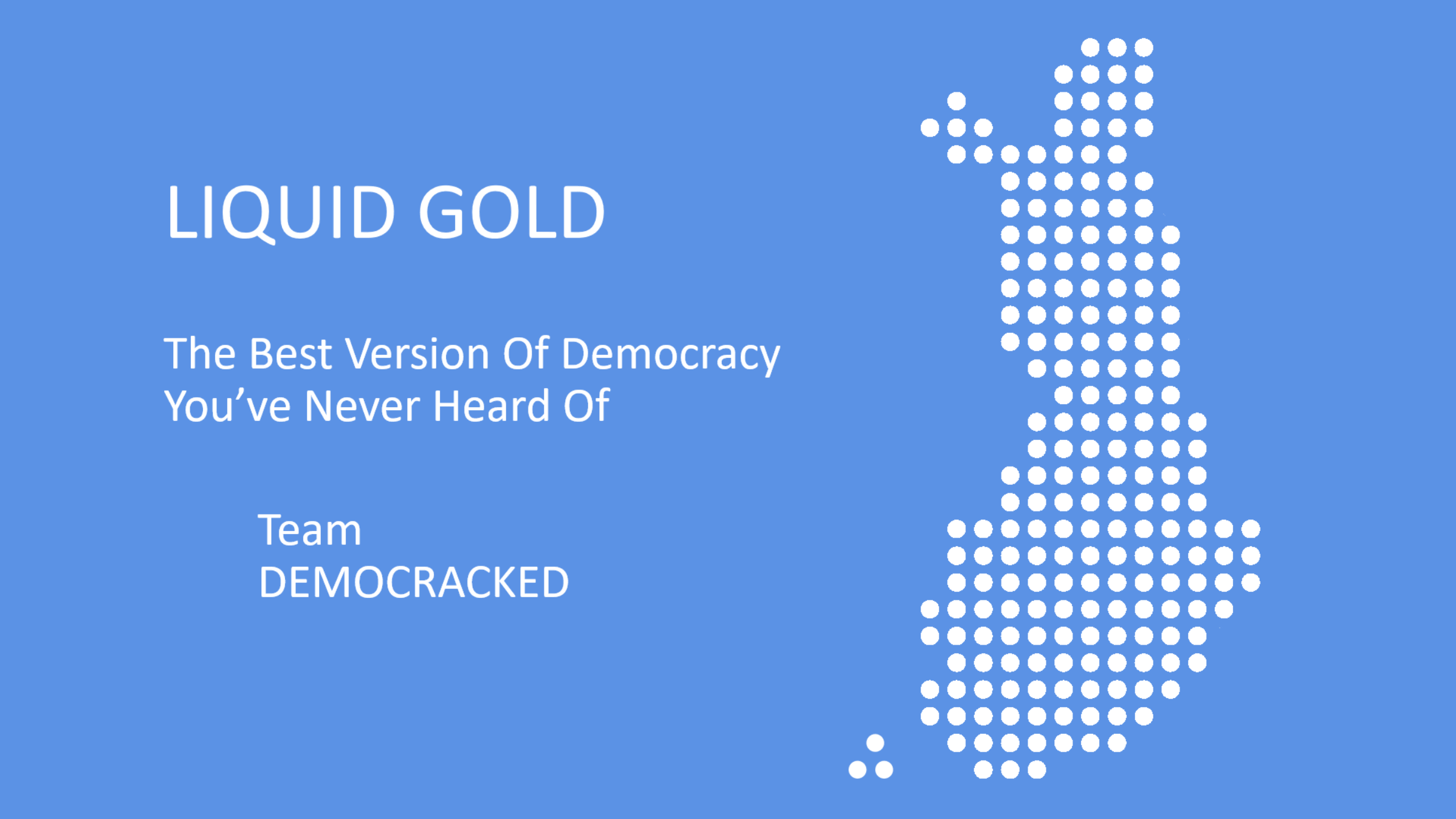 Liquid Gold Presentation document