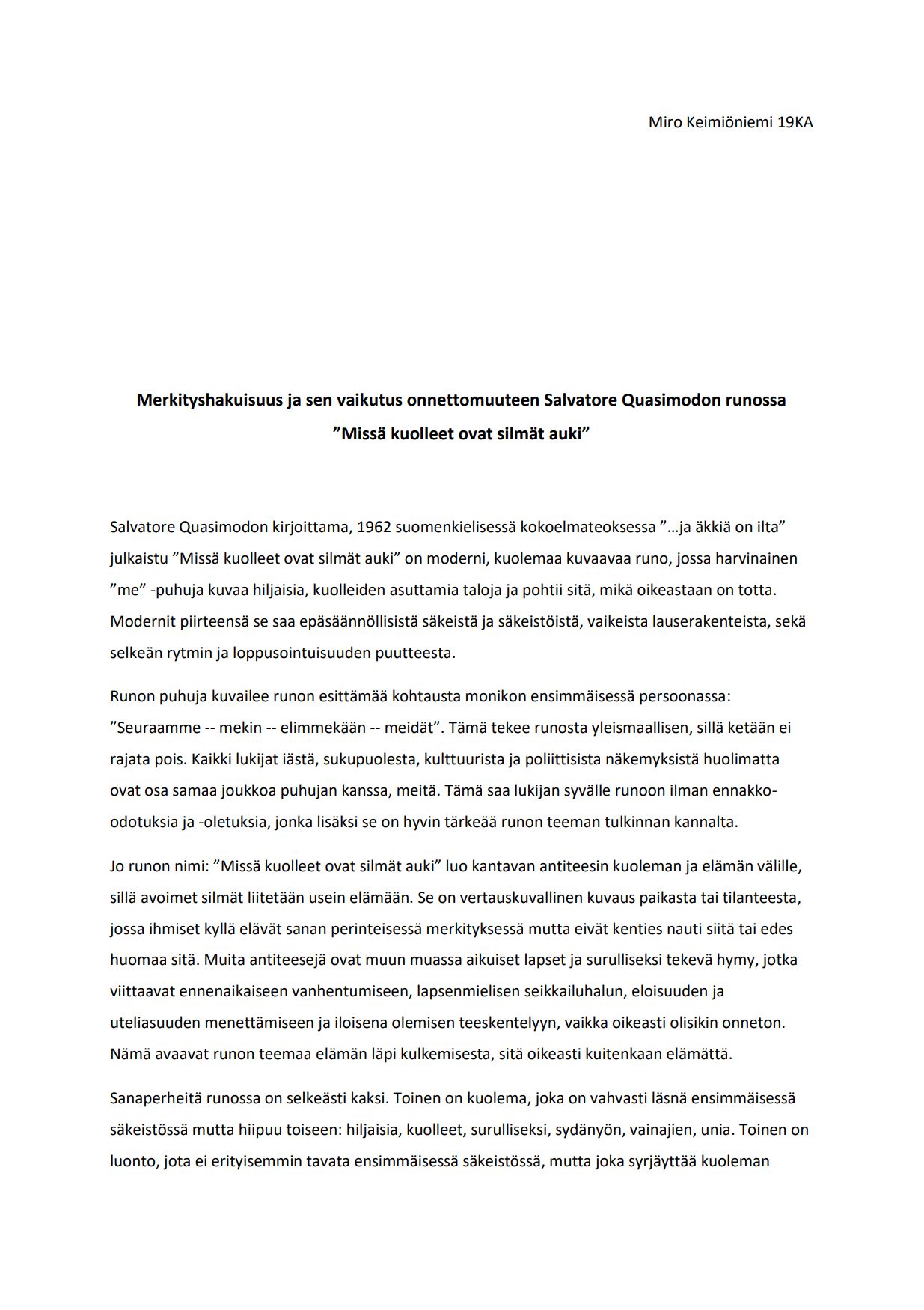 Merkityshakuisuus ja sen vaikutus onnettomuuteen Salvatore Quasimodon runossa ”Missä kuolleet ovat silmät auki”