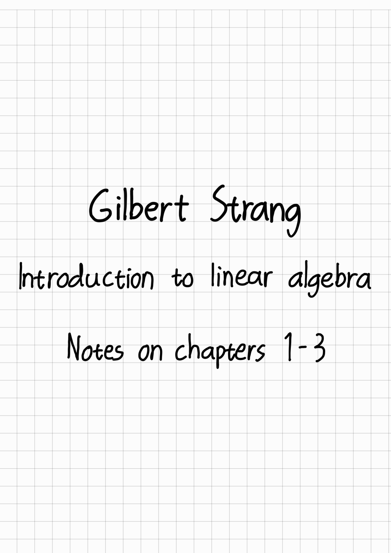Notes on Introduction to Linear Algebra by Gilbert Strang